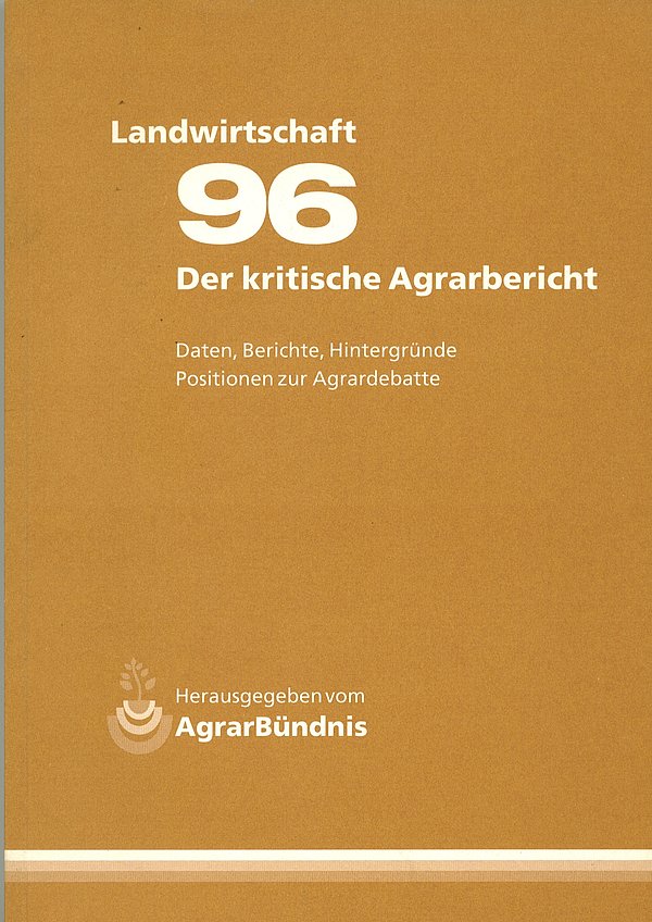 Der kritische Agrarbricht 1996