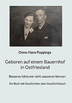 Geboren auf einem Bauernhof in Ostfriesland