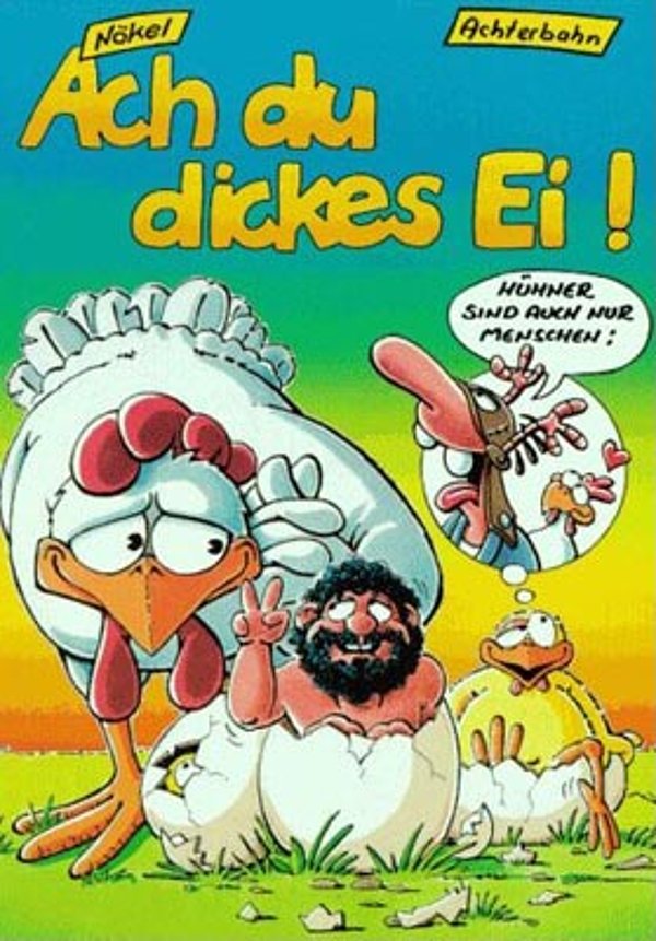 Ach du dickes Ei!