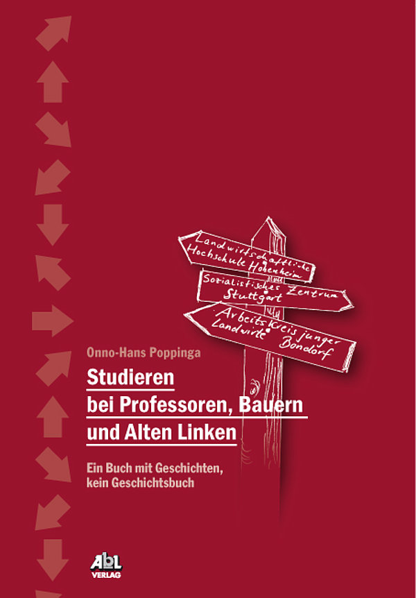Studieren bei Professoren, Bauern und Alten Linken